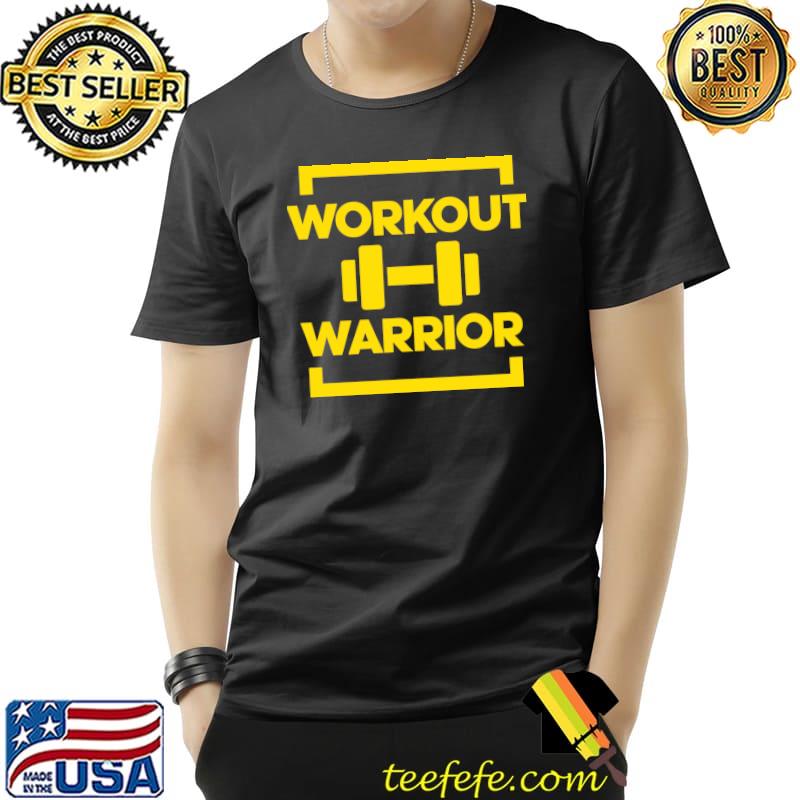 Workout Warrior T-Shirt Unisex Workout Warrior T-Shirt Unisex