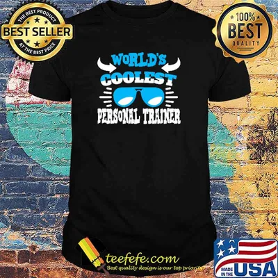 World´s Coolest Personal Trainer Shirt