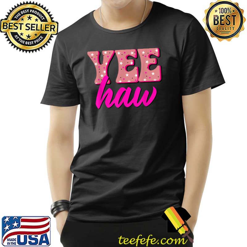 Yee Haw Howdy Retro Rodeo Western Country Southern Cowgirl T-Shirt Unisex Yee Haw Howdy Retro Rodeo Western Country Southern Cowgirl T-Shirt Unisex