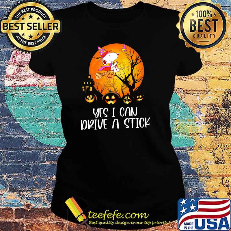Yes i can drive a stick snoopy and woodstock witch blood moon halloween s Ladies tee Yes i can drive a stick snoopy and woodstock witch blood moon halloween s Ladies tee