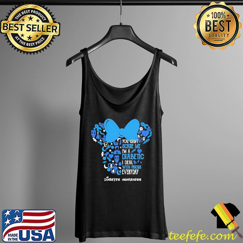 You Can't Scare Me I'm A Diabetic I deal with pricks everyday diabetes awareness minnie s Tank Top You Can't Scare Me I'm A Diabetic I deal with pricks everyday diabetes awareness minnie s Tank Top