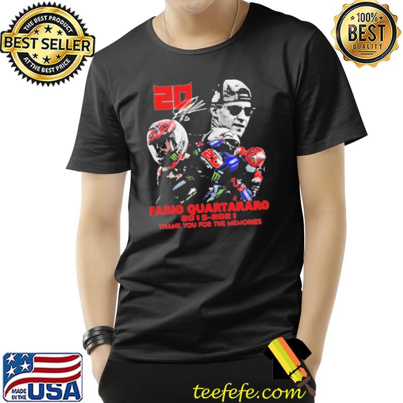 20 Fabio Quartararo 2015 2021 Signatures Thank You For The Memories Shirt Unisex 20 Fabio Quartararo 2015 2021 Signatures Thank You For The Memories Shirt Unisex