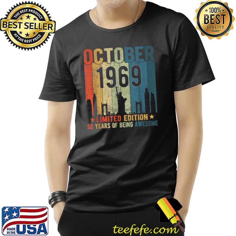 52nd Birthday 52 Years Old Vintage October 1969 men women T-Shirt Unisex 52nd Birthday 52 Years Old Vintage October 1969 men women T-Shirt Unisex