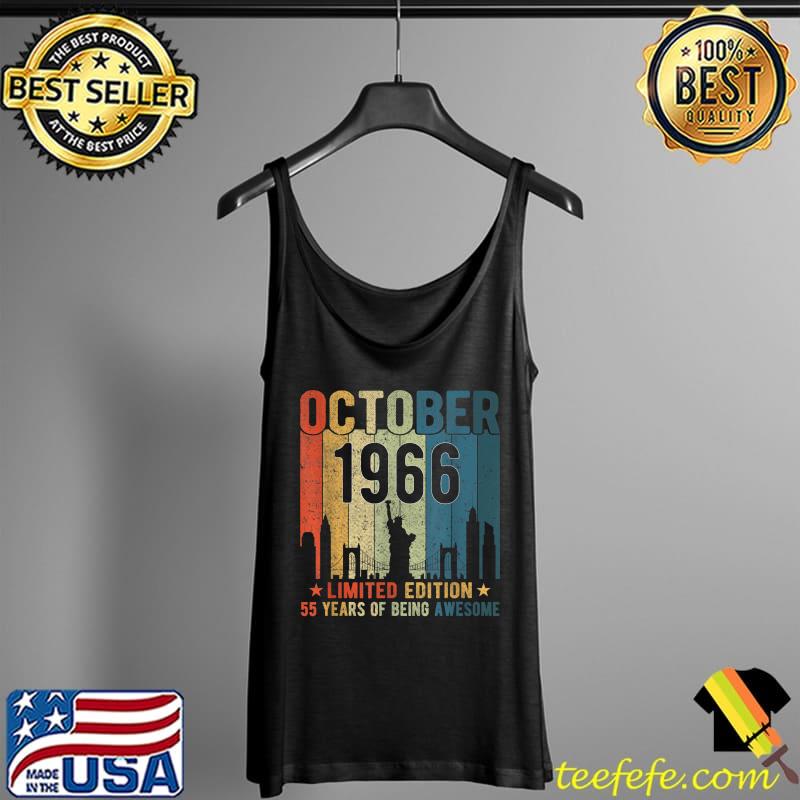55th Birthday 55 Years Old Vintage October 1966 men women T-Shirt Tank Top 55th Birthday 55 Years Old Vintage October 1966 men women T-Shirt Tank Top