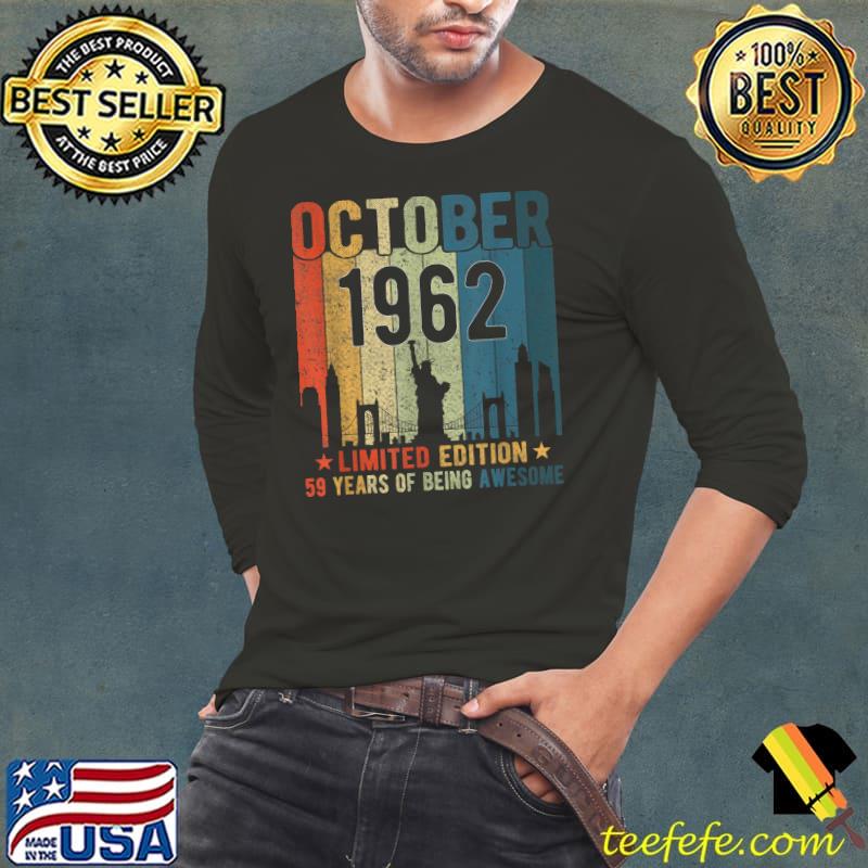 59th Birthday 59 Years Old Vintage October 1962 men women T-Shirt Long Sleeve Tee 59th Birthday 59 Years Old Vintage October 1962 men women T-Shirt Long Sleeve Tee