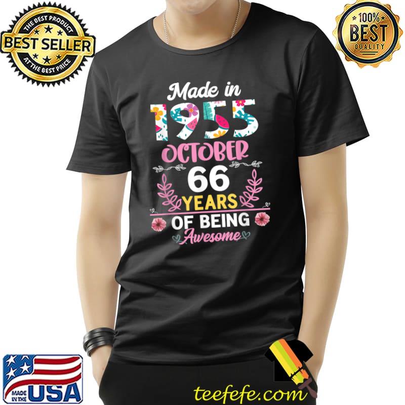 66 Years Old 66th Birthday Born in October 1955 Women Girls T-Shirt Unisex 66 Years Old 66th Birthday Born in October 1955 Women Girls T-Shirt Unisex