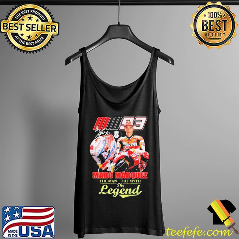 93 Marc Marquez The Man The Myth The Legends Signatures 2021 Shirt Tank Top 93 Marc Marquez The Man The Myth The Legends Signatures 2021 Shirt Tank Top
