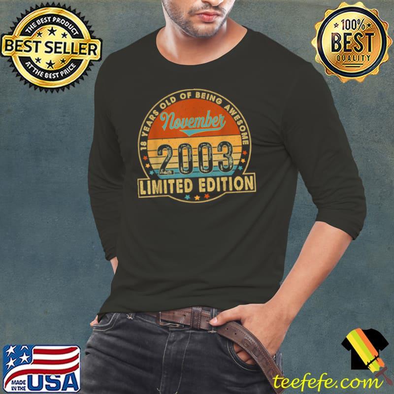 Awesome 18th Birthday Born in 2003 Vintage 18 Years Old Decor T Shirt Long Sleeve Tee Awesome 18th Birthday Born in 2003 Vintage 18 Years Old Decor T Shirt Long Sleeve Tee