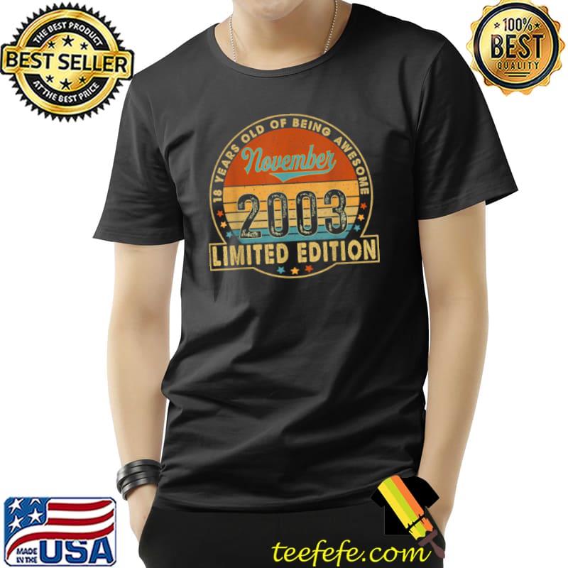 Awesome 18th Birthday Born in 2003 Vintage 18 Years Old Decor T Shirt Unisex Awesome 18th Birthday Born in 2003 Vintage 18 Years Old Decor T Shirt Unisex