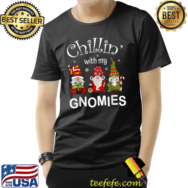 Awesome Chillin With My Gnomies Xmas Garden Gnome Santa Hat Reindeer T-Shirt Unisex Awesome Chillin With My Gnomies Xmas Garden Gnome Santa Hat Reindeer T-Shirt Unisex