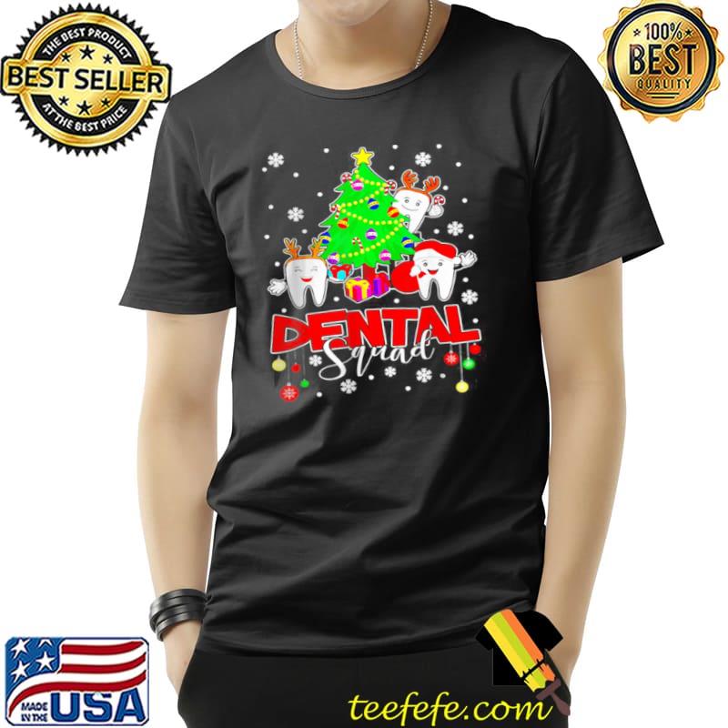 Awesome Christmas Dental Squad May All Your Teeth Be White T Shirt Unisex Awesome Christmas Dental Squad May All Your Teeth Be White T Shirt Unisex