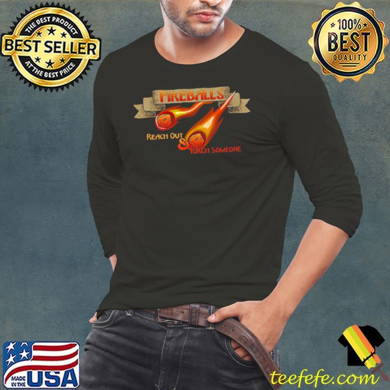 Awesome Fireballs Reach Out Touch Someone Shirt Long Sleeve Tee Awesome Fireballs Reach Out Touch Someone Shirt Long Sleeve Tee