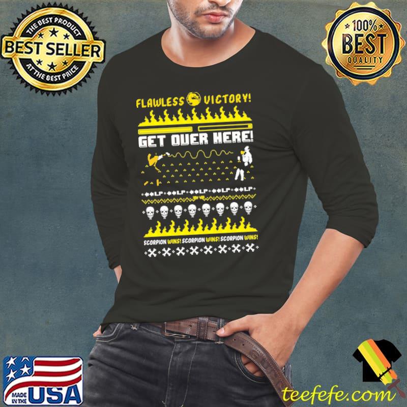 Awesome flawless vitory get over here scorpion wins skull s Long Sleeve Tee Awesome flawless vitory get over here scorpion wins skull s Long Sleeve Tee