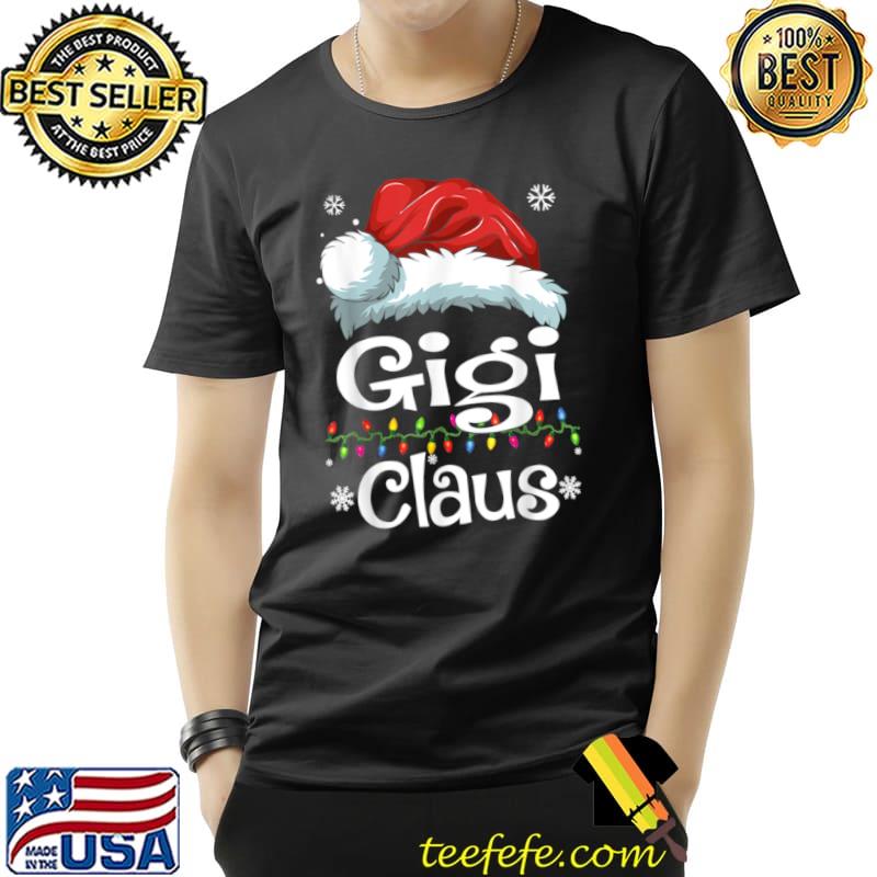 Awesome Gigi Claus Shirt, Family Matching Gigi Claus Pajama Xmas T Shirt Unisex Awesome Gigi Claus Shirt, Family Matching Gigi Claus Pajama Xmas T Shirt Unisex