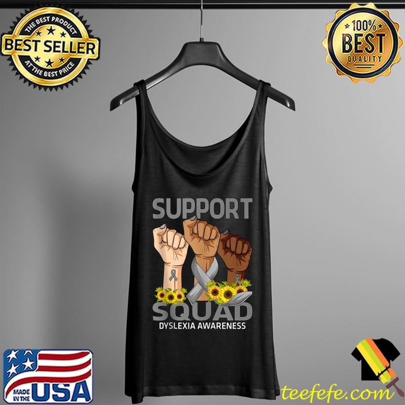 Awesome Hand Support Squad Dyslexia Awareness Sunflower T- Tank Top Awesome Hand Support Squad Dyslexia Awareness Sunflower T- Tank Top