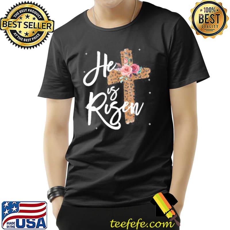 Awesome He has Risen Easter Day Shirt Jesus Cross Leopard Shirt Unisex Awesome He has Risen Easter Day Shirt Jesus Cross Leopard Shirt Unisex