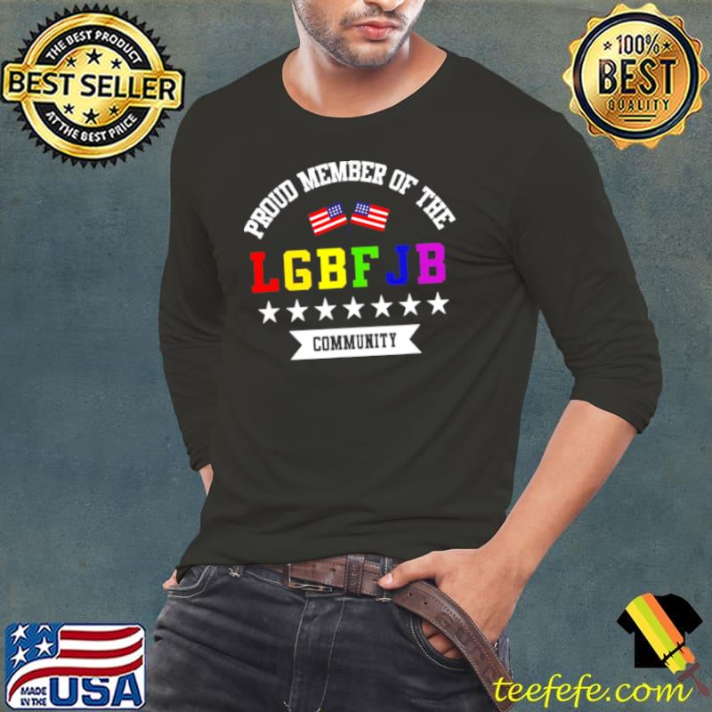Awesome lGBFJB Proud Member Community Pride US FLAG shirt
