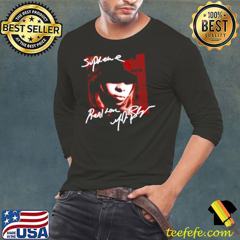 Awesome mary J Blige Supreme Real Love shirt
