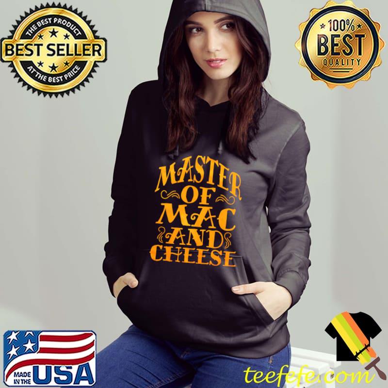 Awesome Master OF Mac N Cheese Funny Grilled Cheese T-shirt Awesome Master OF Mac N Cheese Funny Grilled Cheese T-shirt