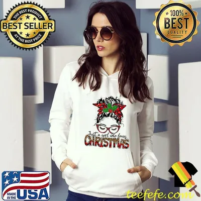 Awesome Messy Bun Just A Girl Who Loves Christmas Funny Christmas T-Shirt