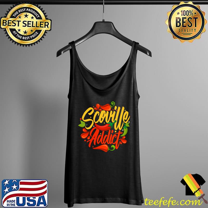 Awesome Scoville Addict - Spicy Hot Chili Habanero Pepper T- Tank Top Awesome Scoville Addict - Spicy Hot Chili Habanero Pepper T- Tank Top