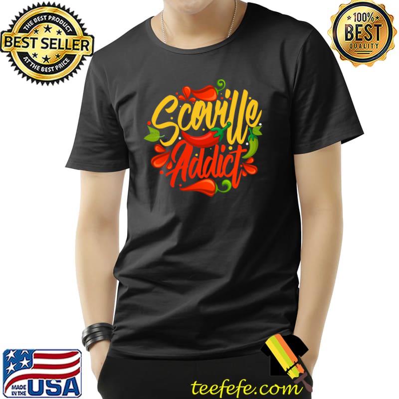Awesome Scoville Addict - Spicy Hot Chili Habanero Pepper T- Unisex Awesome Scoville Addict - Spicy Hot Chili Habanero Pepper T- Unisex