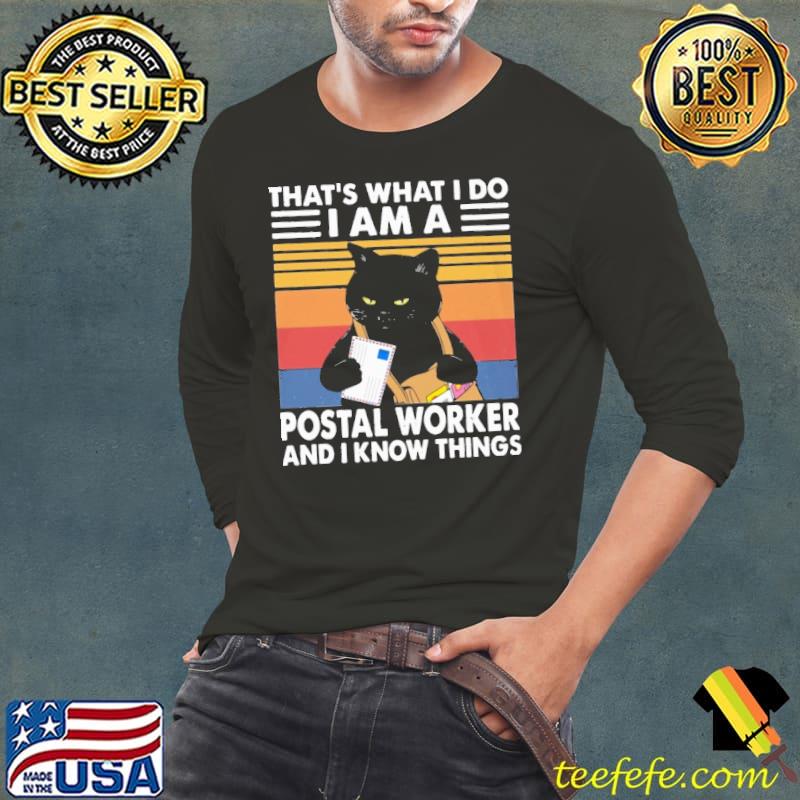 Awesome that's What I Do I Am A Postal Worker And I Know Things Cat Vintage Shirt Long Sleeve Tee Awesome that's What I Do I Am A Postal Worker And I Know Things Cat Vintage Shirt Long Sleeve Tee