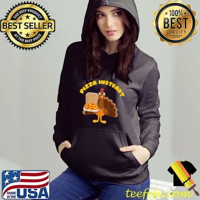 Awesome Turkey Lets have Pizza instead Funny Thanksgiving Day T Shirt