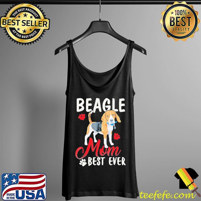 Best beagle Mom Best Ever s Tank Top Best beagle Mom Best Ever s Tank Top