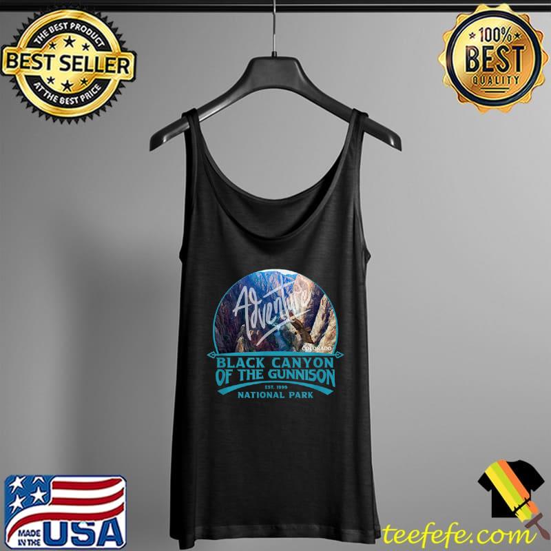 Best Black Canyon of the Gunnison National Park T Shirt Tank Top Best Black Canyon of the Gunnison National Park T Shirt Tank Top