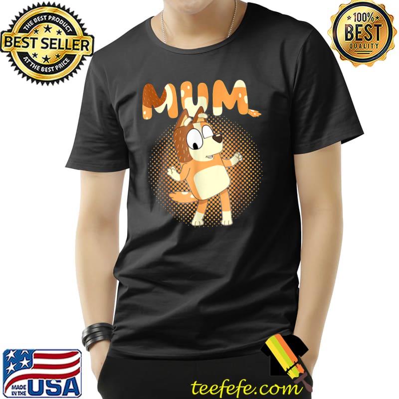 Best bluey Parent Mum T-Shirt Unisex Best bluey Parent Mum T-Shirt Unisex