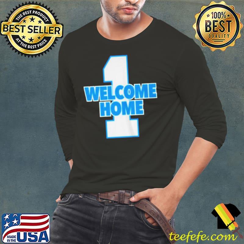 Best Cam newton welcome home Long Sleeve Tee Best Cam newton welcome home Long Sleeve Tee