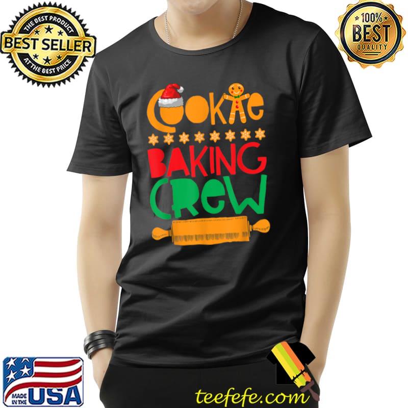 Best Christmas Cookie Baking Crew Xmas Pajamas Holiday Gifts T Shirt Unisex Best Christmas Cookie Baking Crew Xmas Pajamas Holiday Gifts T Shirt Unisex