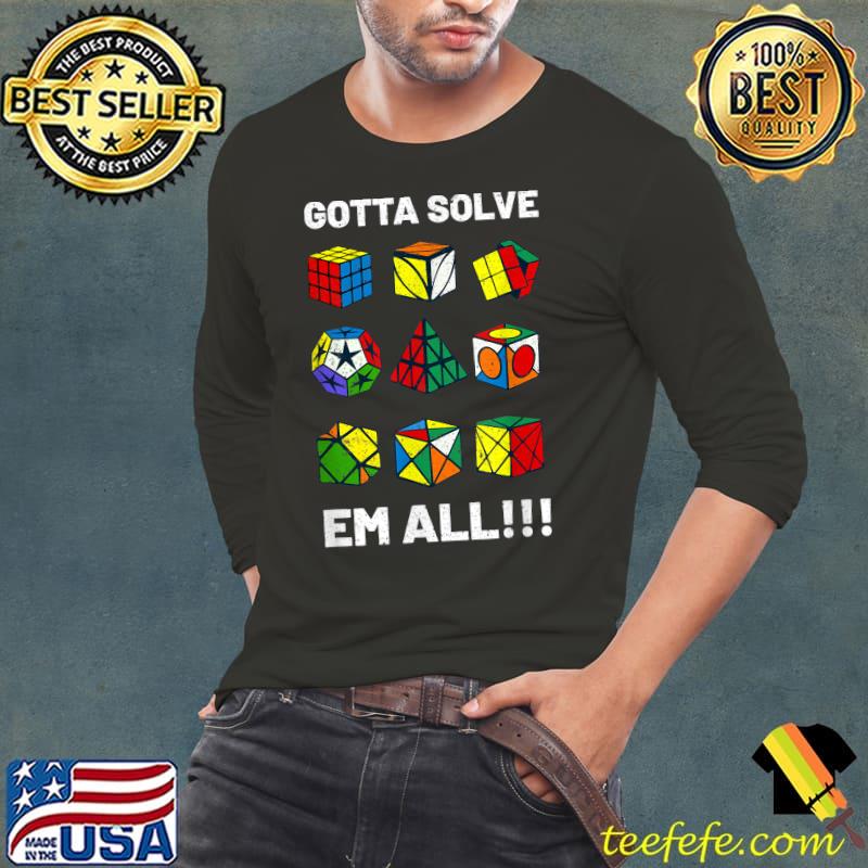 Best competitive Puzzle Cube Gotta Solve Em All Speed Cubing T-Shirt