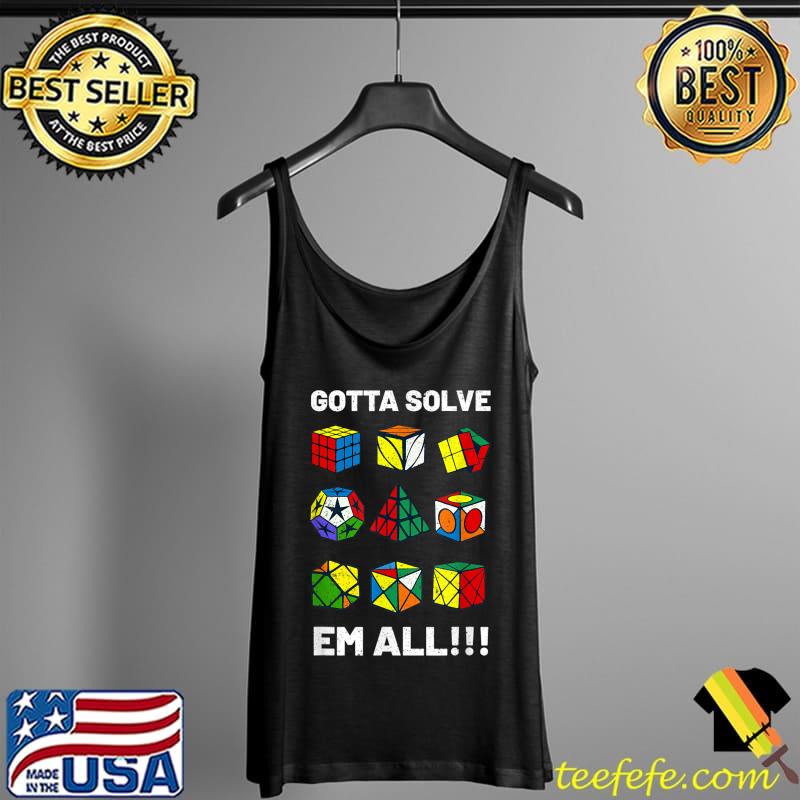 Best competitive Puzzle Cube Gotta Solve Em All Speed Cubing T-Shirt Tank Top Best competitive Puzzle Cube Gotta Solve Em All Speed Cubing T-Shirt Tank Top
