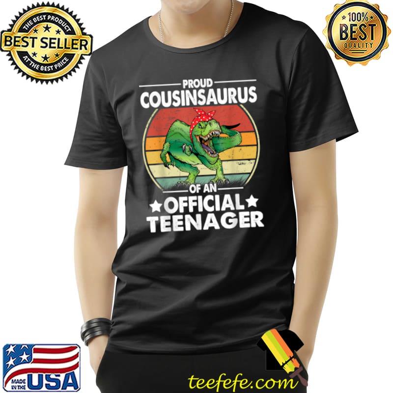 Best Cousin Cousinsaurus Official Teenager 13th Birthday Dinosaur T Shirt Unisex Best Cousin Cousinsaurus Official Teenager 13th Birthday Dinosaur T Shirt Unisex