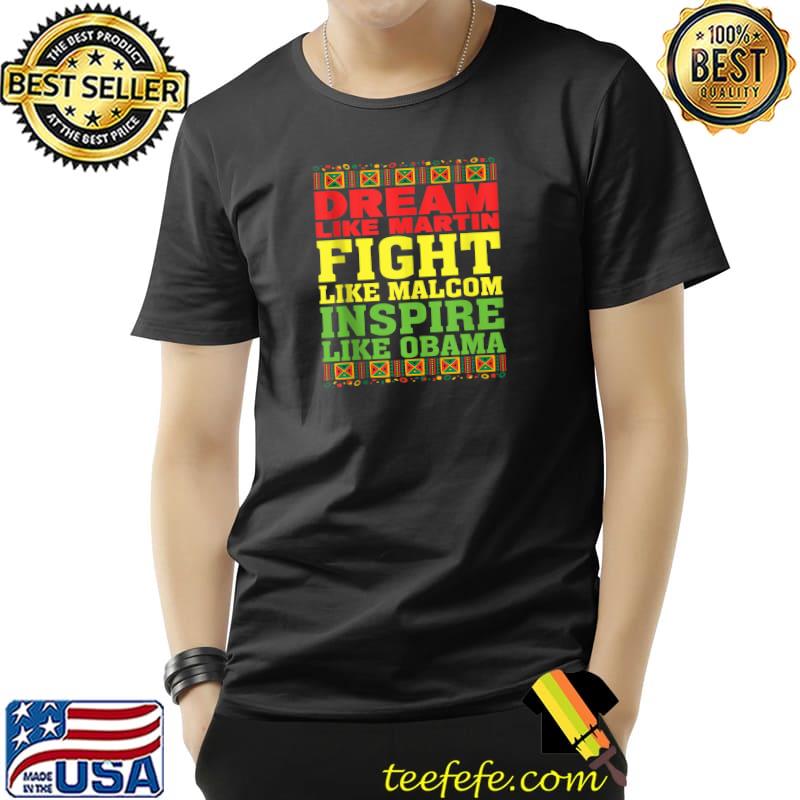 Best dream Like Martin Black History African Proud Afro American T-Shirt Unisex Best dream Like Martin Black History African Proud Afro American T-Shirt Unisex