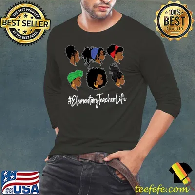 Best elementary Teacher Life Black African-American Afro T-shirt