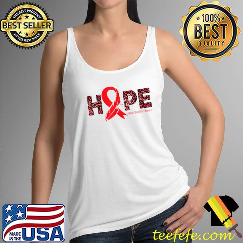 Best Hope Congenital Heart Defect Awareness Survivor Fighter T-Shirt Tank Top Best Hope Congenital Heart Defect Awareness Survivor Fighter T-Shirt Tank Top