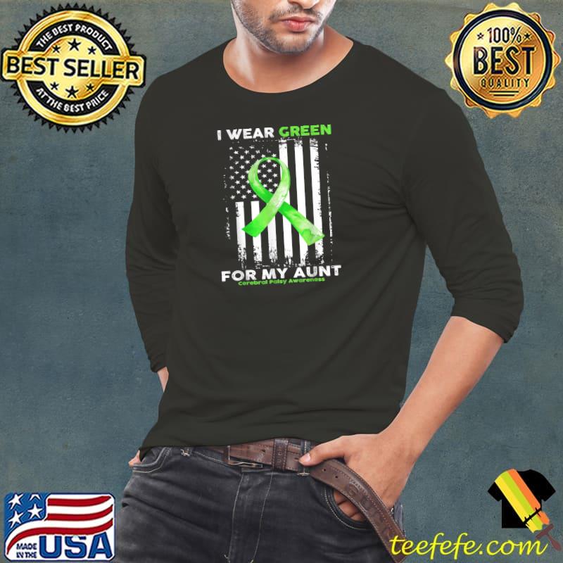 Best i Wear Green For My Aunt Cerebral Palsy Awareness Flag T-Shirt Long Sleeve Tee Best i Wear Green For My Aunt Cerebral Palsy Awareness Flag T-Shirt Long Sleeve Tee