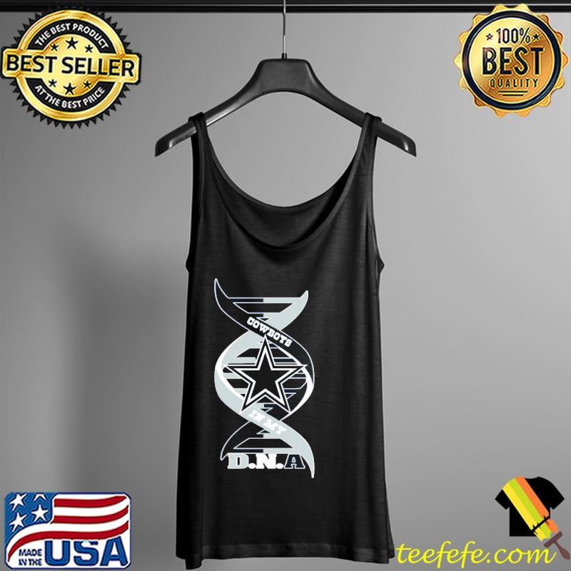Best in my DNA Cowboys football s Tank Top Best in my DNA Cowboys football s Tank Top