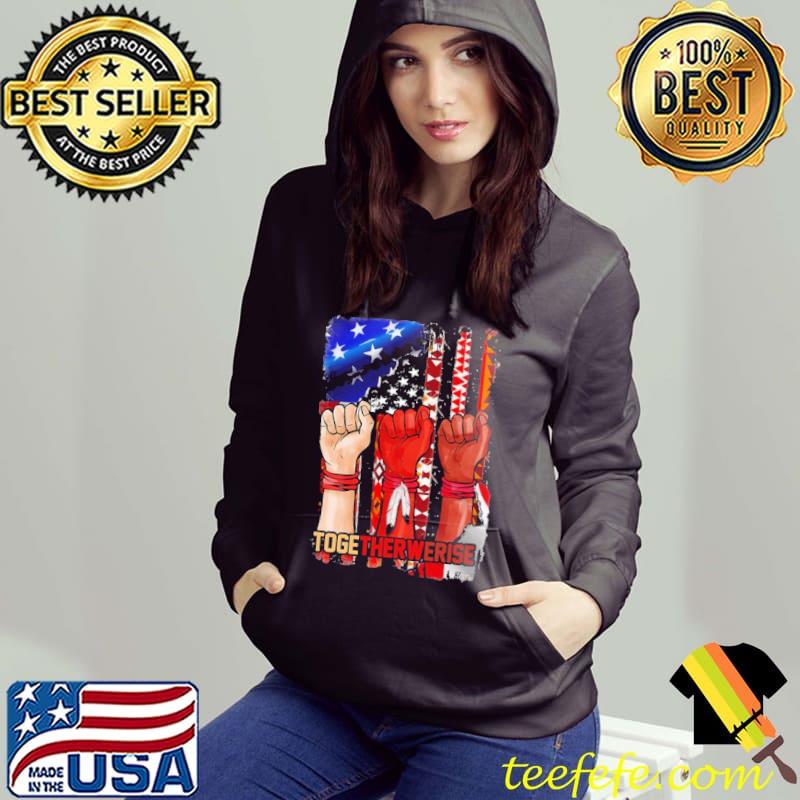 Best native Togetherwerise Flag Shirt