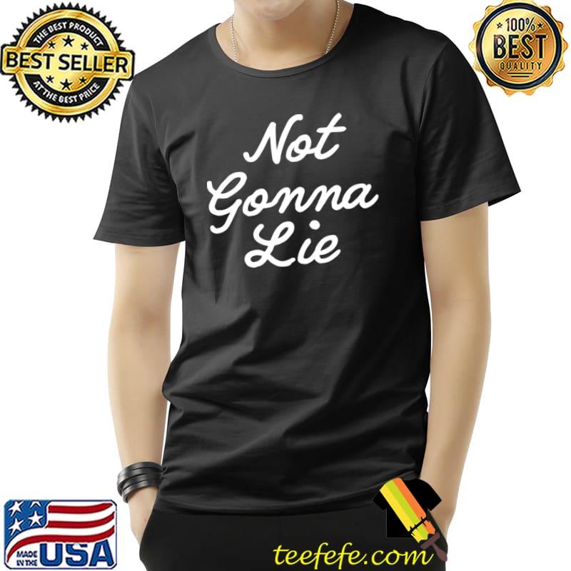 Best not Gonna Lie NGL Meme Cool Handwriting Script Text Graphic T-s Unisex Best not Gonna Lie NGL Meme Cool Handwriting Script Text Graphic T-s Unisex