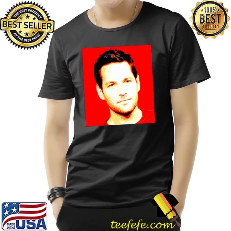 Best poster Paul Rudd Shirt Unisex Best poster Paul Rudd Shirt Unisex