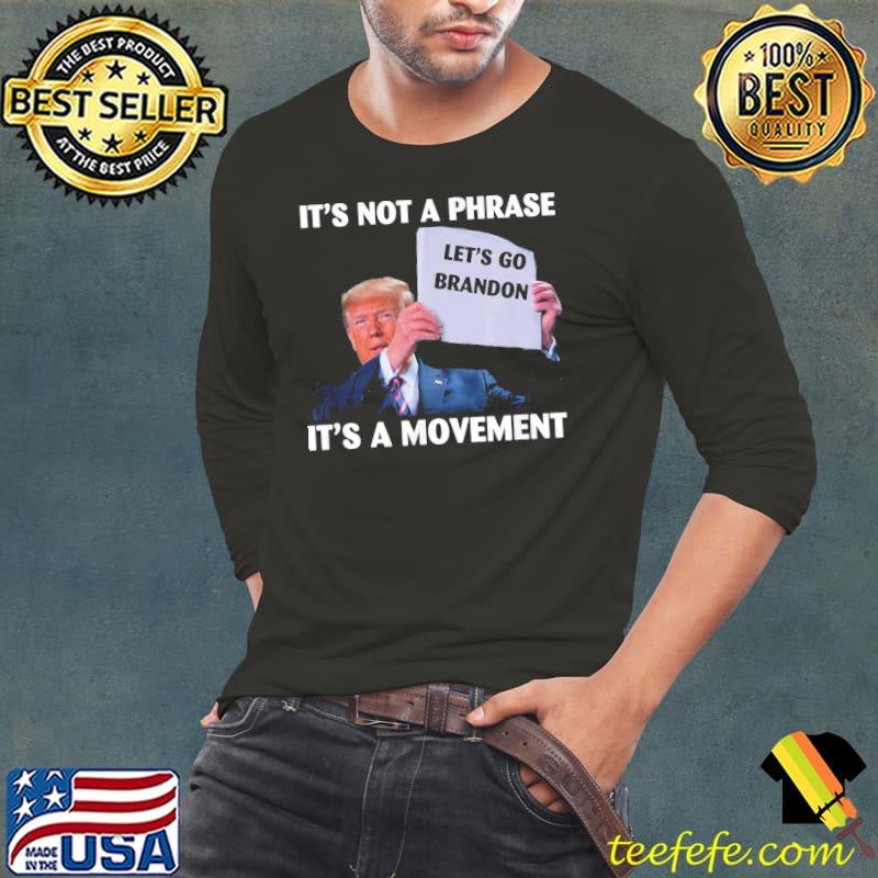 Best T-Shirt Brandon It’s not a phrase It’s A Movement Let’s Go Long Sleeve Tee Best T-Shirt Brandon It’s not a phrase It’s A Movement Let’s Go Long Sleeve Tee