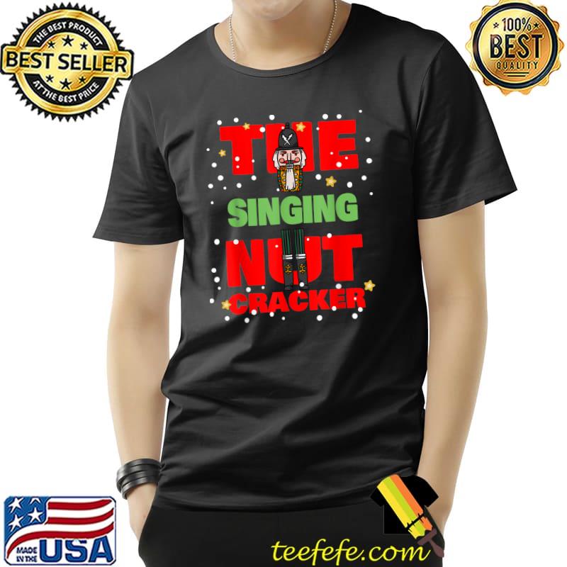 Best The Singing Nutcracker Funny Christmas Family Group Pajama T-Shirt Unisex Best The Singing Nutcracker Funny Christmas Family Group Pajama T-Shirt Unisex