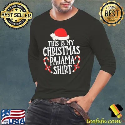 Best This Is My Christmas Pajama santa hat Xmas Lights 2022 T-Shirt