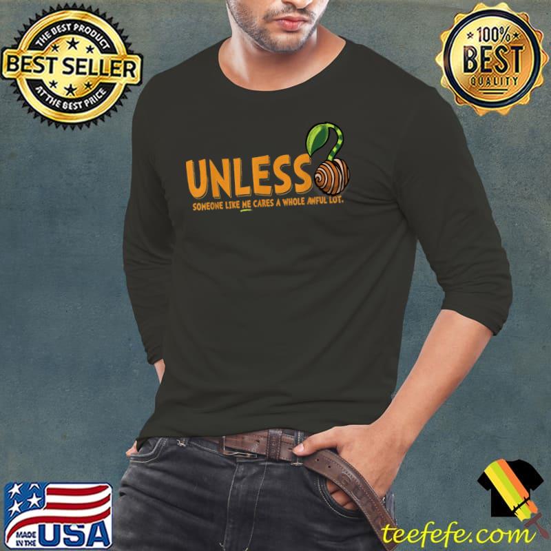 Best Unless Someone Like Me Plants A Tree Seed Earth Day T-Shirt Best Unless Someone Like Me Plants A Tree Seed Earth Day T-Shirt