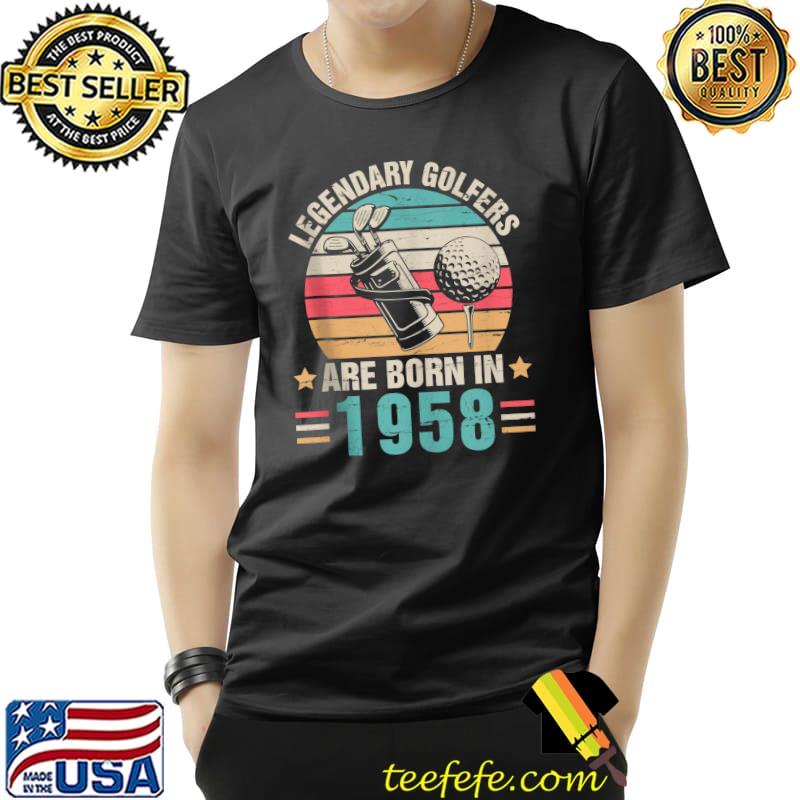 Best Vintage Happy My Birthday Legendary Golfers Are Born In 1958 T- Unisex Best Vintage Happy My Birthday Legendary Golfers Are Born In 1958 T- Unisex