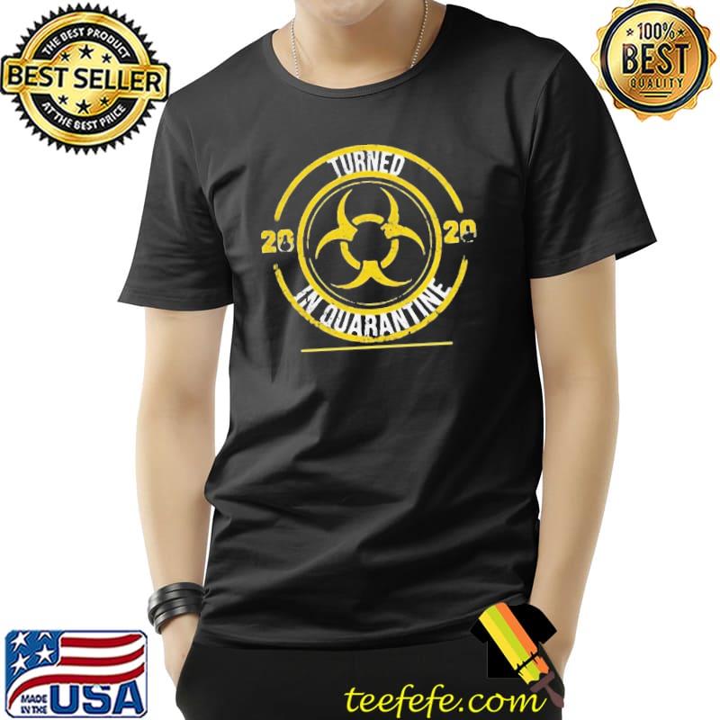 Biohazard Symbol Turned 2020 In Quarantined Mask COVID-19 Shirt Unisex Biohazard Symbol Turned 2020 In Quarantined Mask COVID-19 Shirt Unisex
